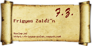 Frigyes Zalán névjegykártya